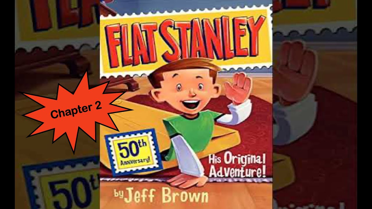 Flat Stanley  - Chapter 2