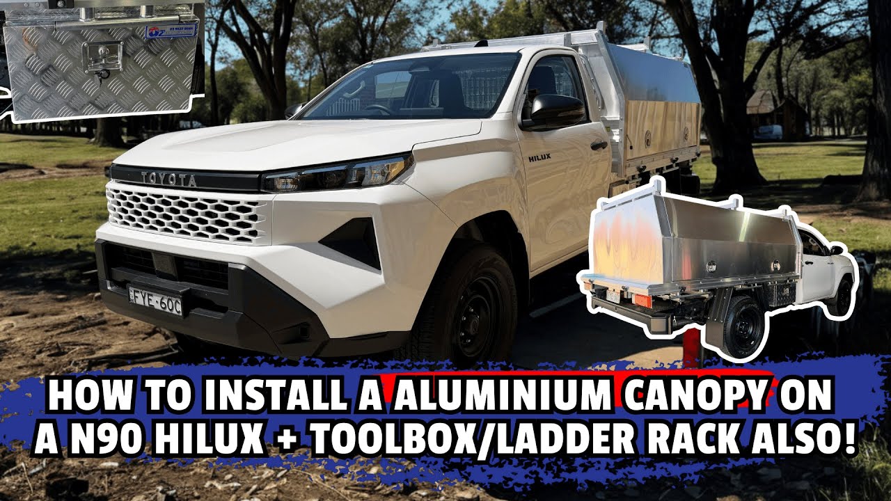 How To Install An Oz Canopies & 4x4 Aluminium Canopy On A 2025+ N90 Hilux!