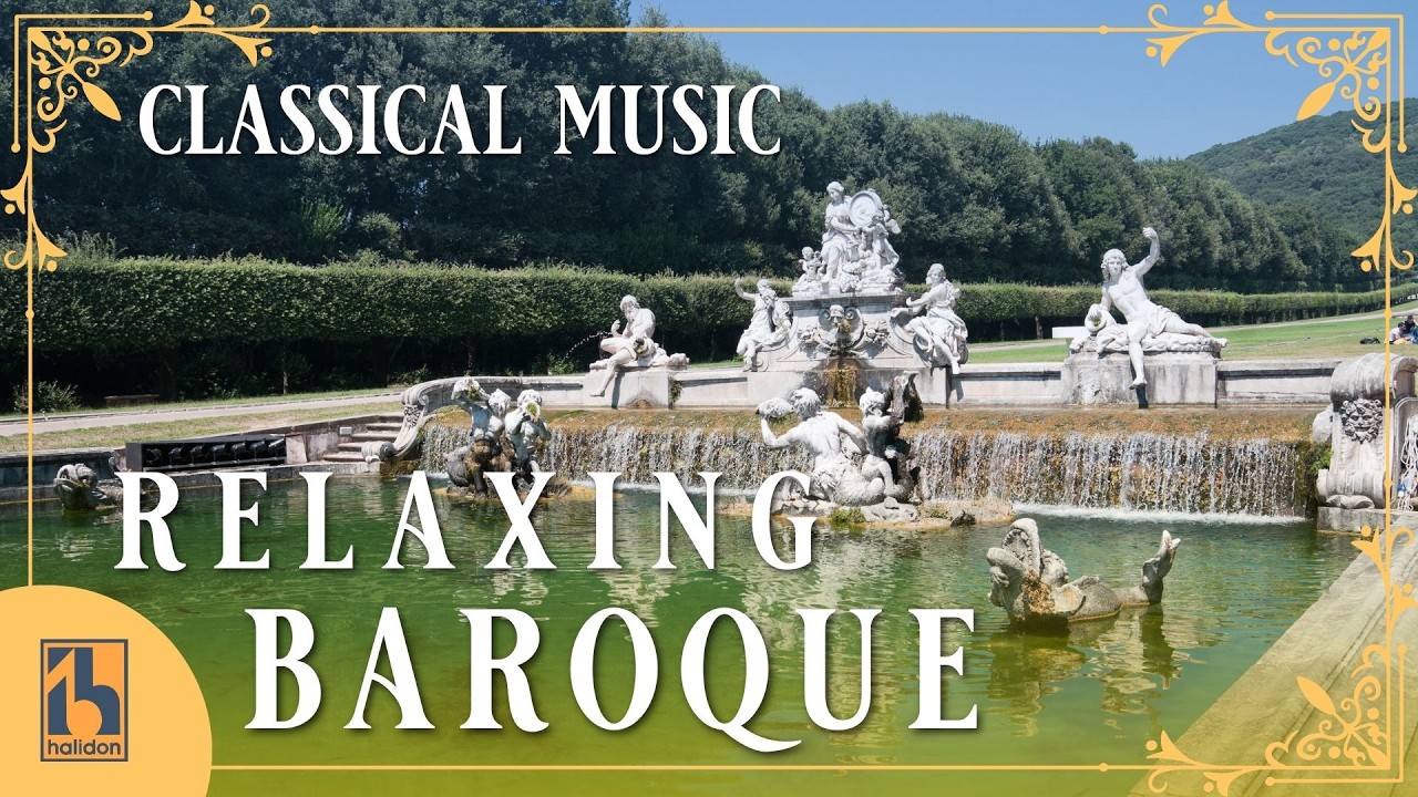 Relaxing Baroque | Classical Music