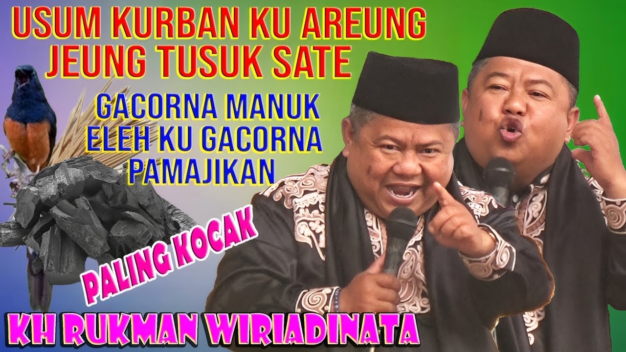 paling KOCAK... USUM KURBAN KU AREUNG JEUNG TUSUK SATE. CERAMAH SUNDA KH RUKMAN WIRIADINATA