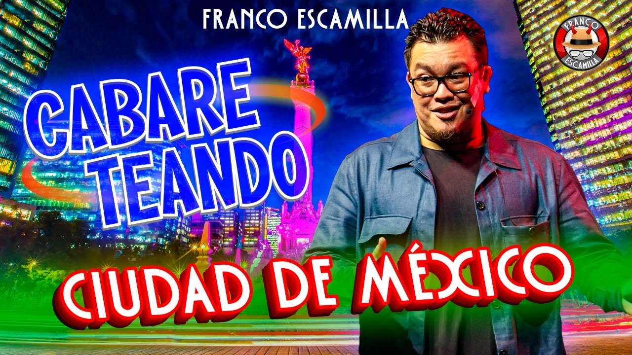 Cabareteando.- CDMX 1