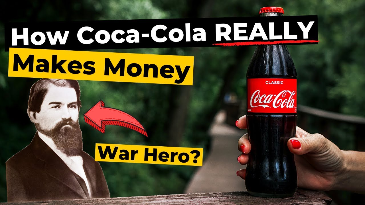 The Incredible Rise of Coca-Cola: The History and Money