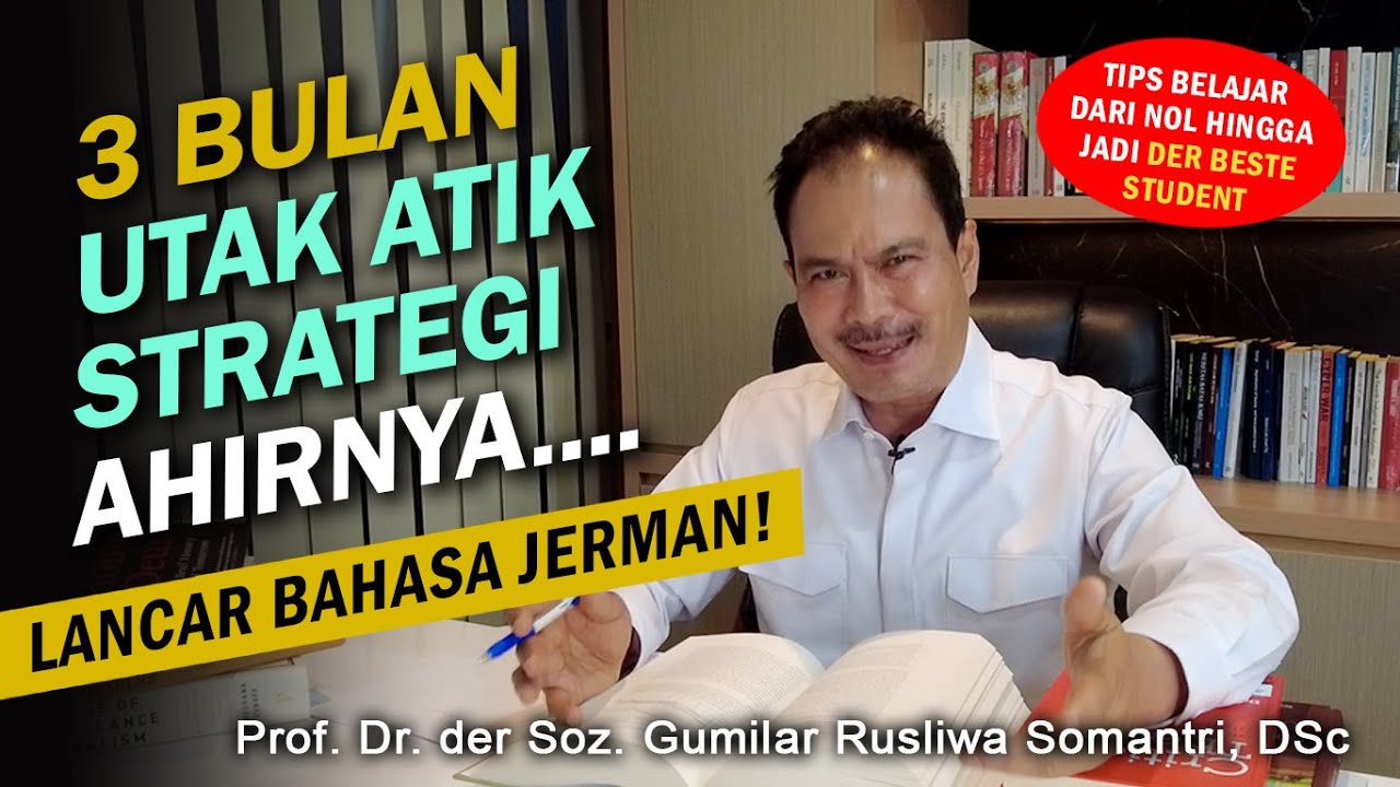 Cara Belajar BAHASA JERMAN yang Efektif | Prof. Gumilar Rusliwa Somantri