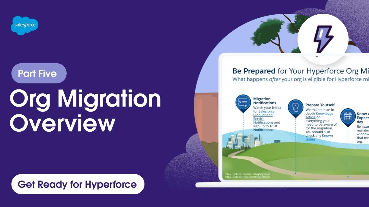 Get Ready for Hyperforce - Part 5: Org Migration Overview | Salesforce