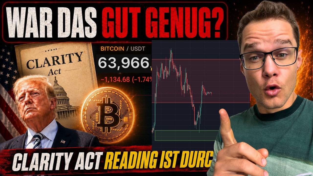 🚨 War das gut genug? Clarity Act f&uuml;r Bitcoin vor der n&auml;chsten Entscheidung!