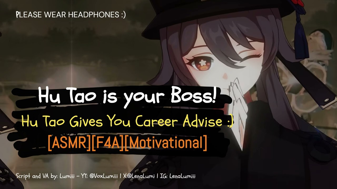 [ASMR][F4A] Ху Тао даёт вам советы по карьере? Мотивирующий босс!