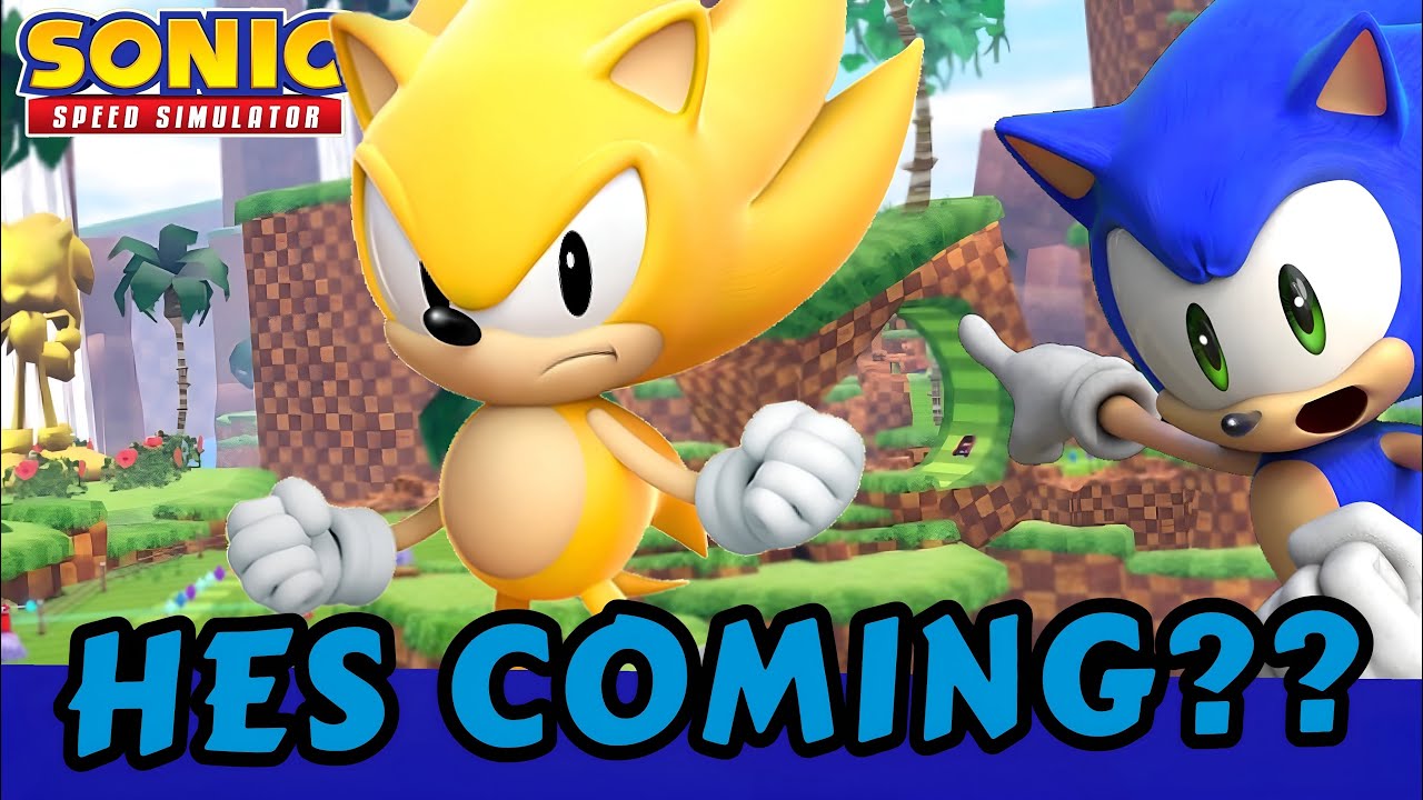 CLASSIC SUPER SONIC IS COMING TO SONIC SPEED SIMULATOR! (Not clickbate)