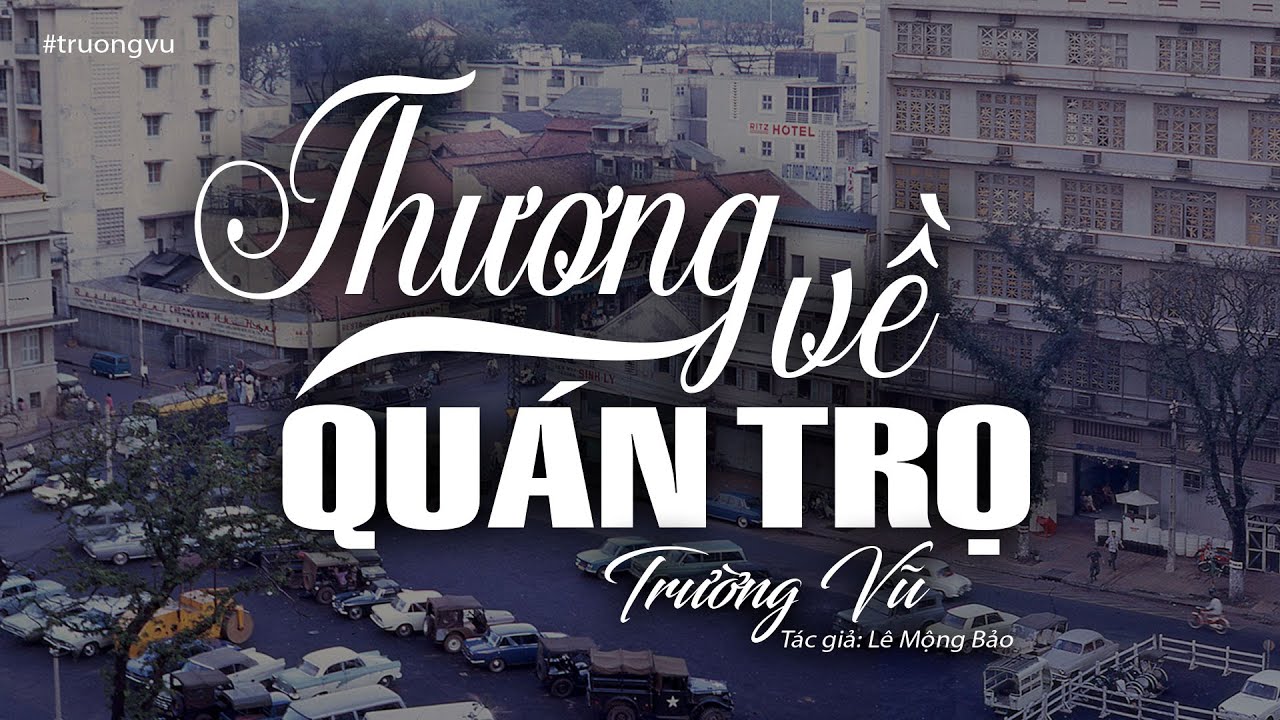 Thương Về Quán Trọ - Trường Vũ (Tác giả: Lê Mộng Bảo) | Nhạc Vàng Xưa Bất Hủ