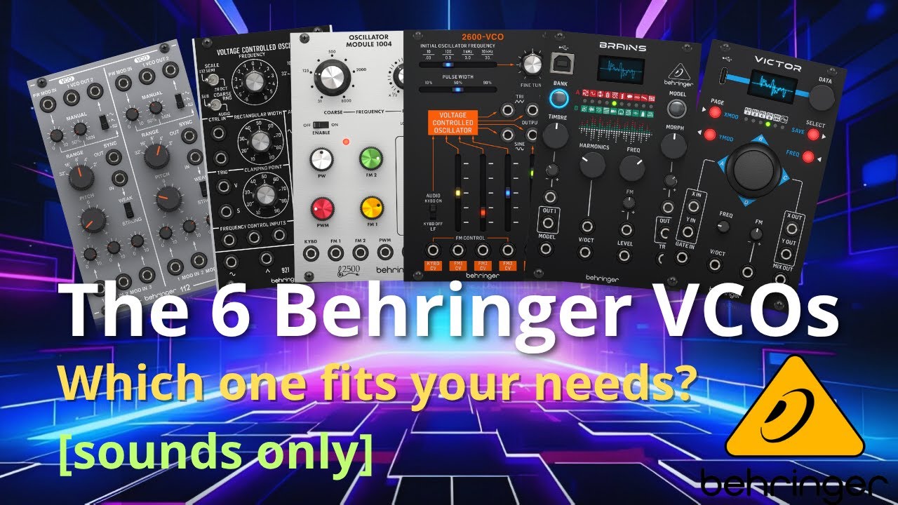 6 VCO Behringer для вашего Eurorack — какой из них соответствует вашим потребностям?