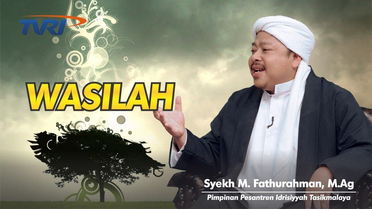 Serambi Islami [37] WASILAH | Kajian Tasawuf