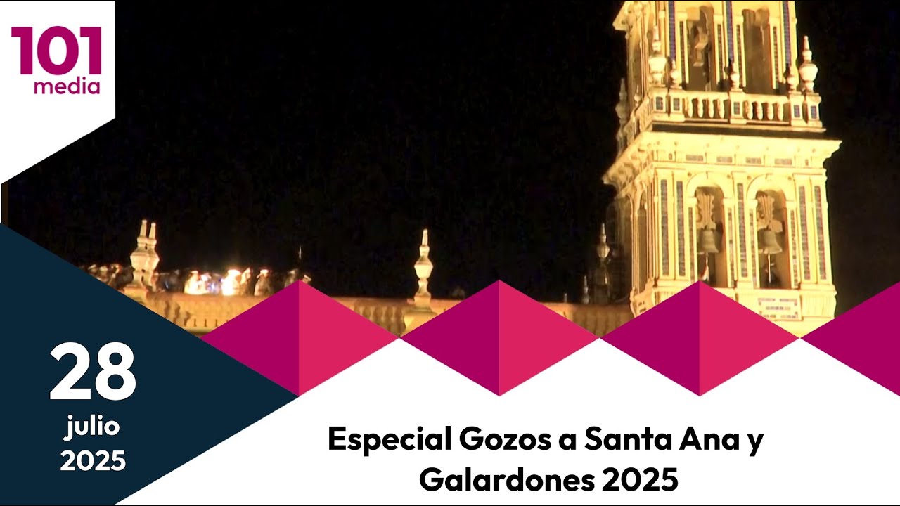 💃 Especial | Gozos a Santa Ana y Galardones 2025