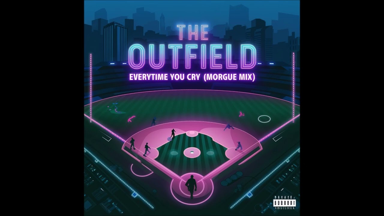 The Outfield - Everytime You Cry (Morgue Mix)
