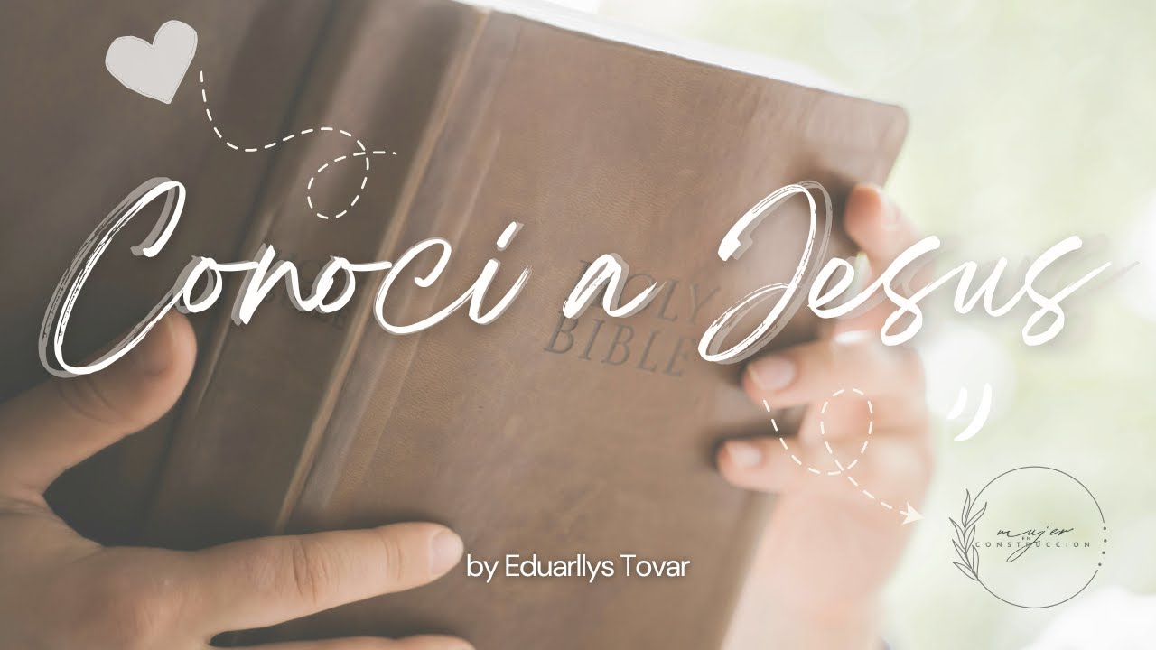 EPISODIO 3. CONOCI A JESUS