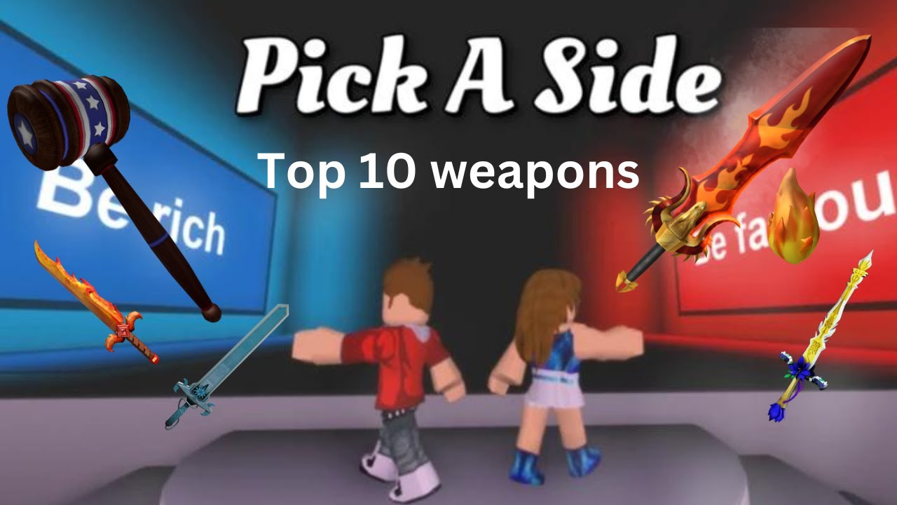 Roblox pick a side Top 10 weapons