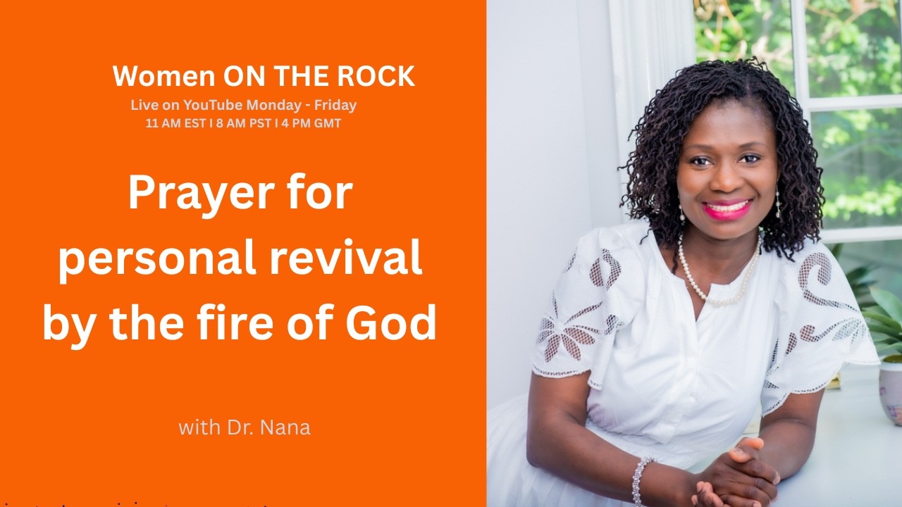 Revive me with fire, O Lord_11 AM EST Prayer Watch