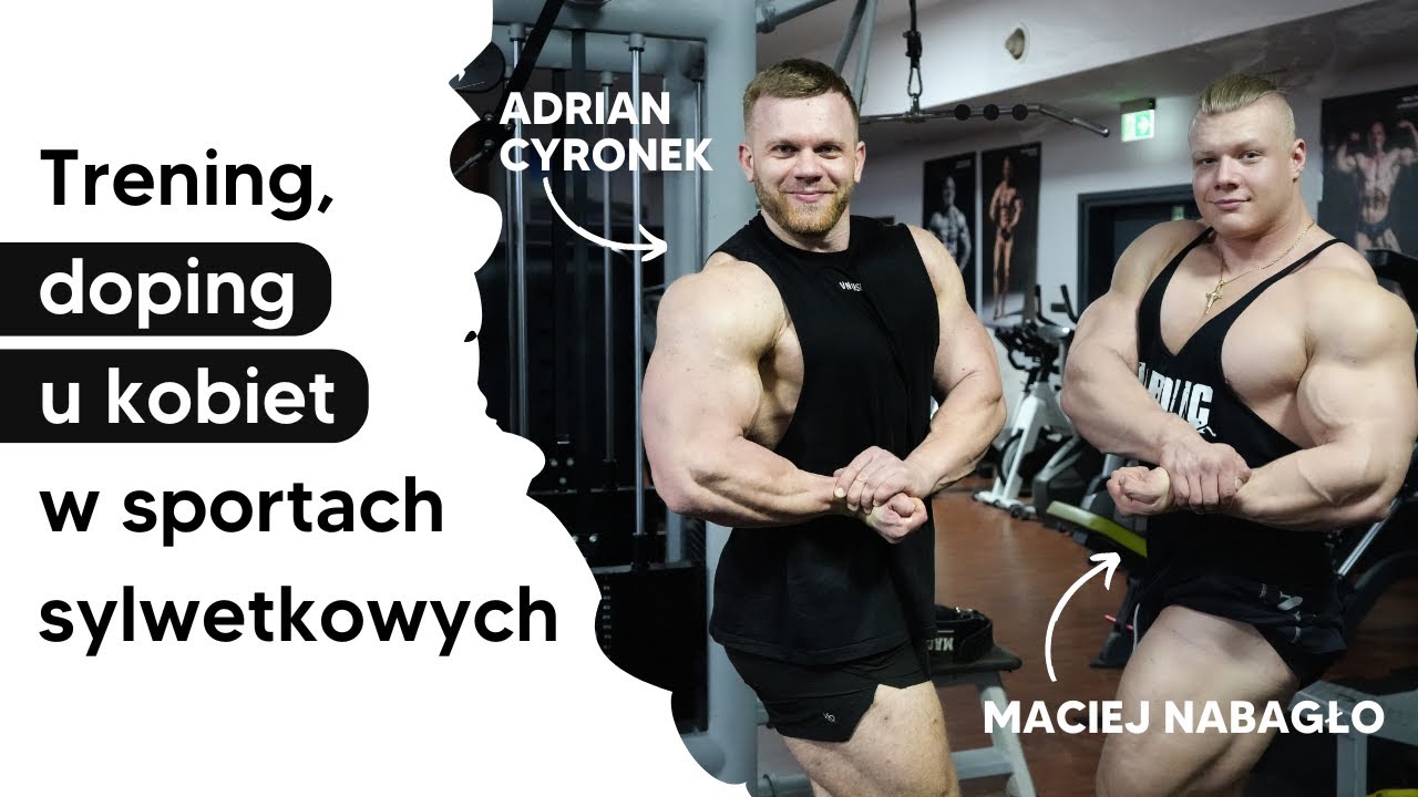 Trening i doping u kobiet w sportach sylwetkowych. Q&A z Adrianem Cyronkiem.