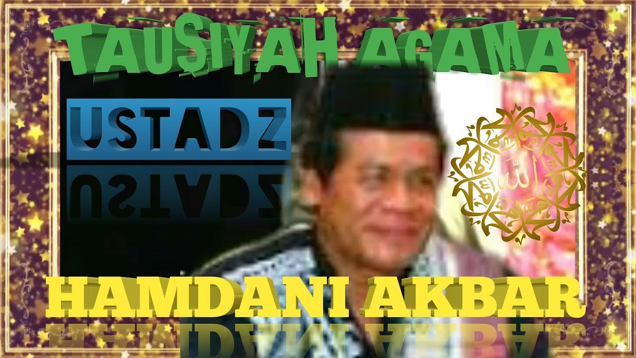 CERAMAH PALING LUCU USTADZ HAMDANI AKBAR (Bahasa Banjar)