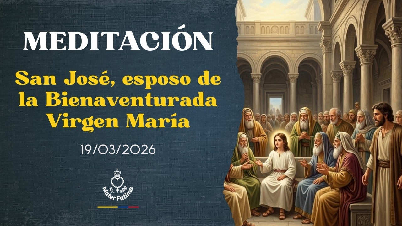 Evangelio de Hoy, San José, esposo de la Bienaventurada Virgen María, 19 Marzo 2026