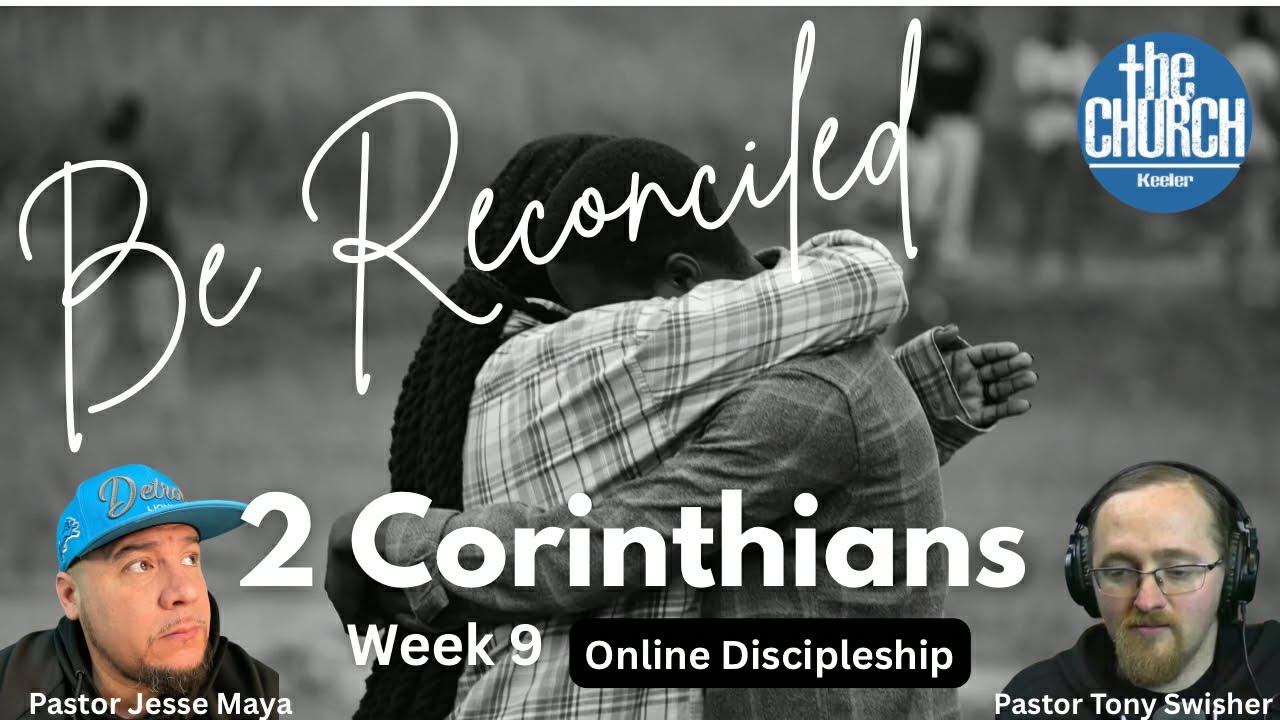 2 Corinthians | Online Discipleship | Week 9