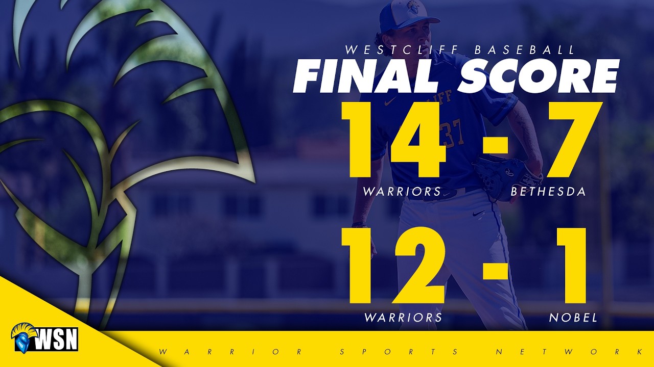 Westcliff University vs Nobel University  / Bethesda Warrior Baseball