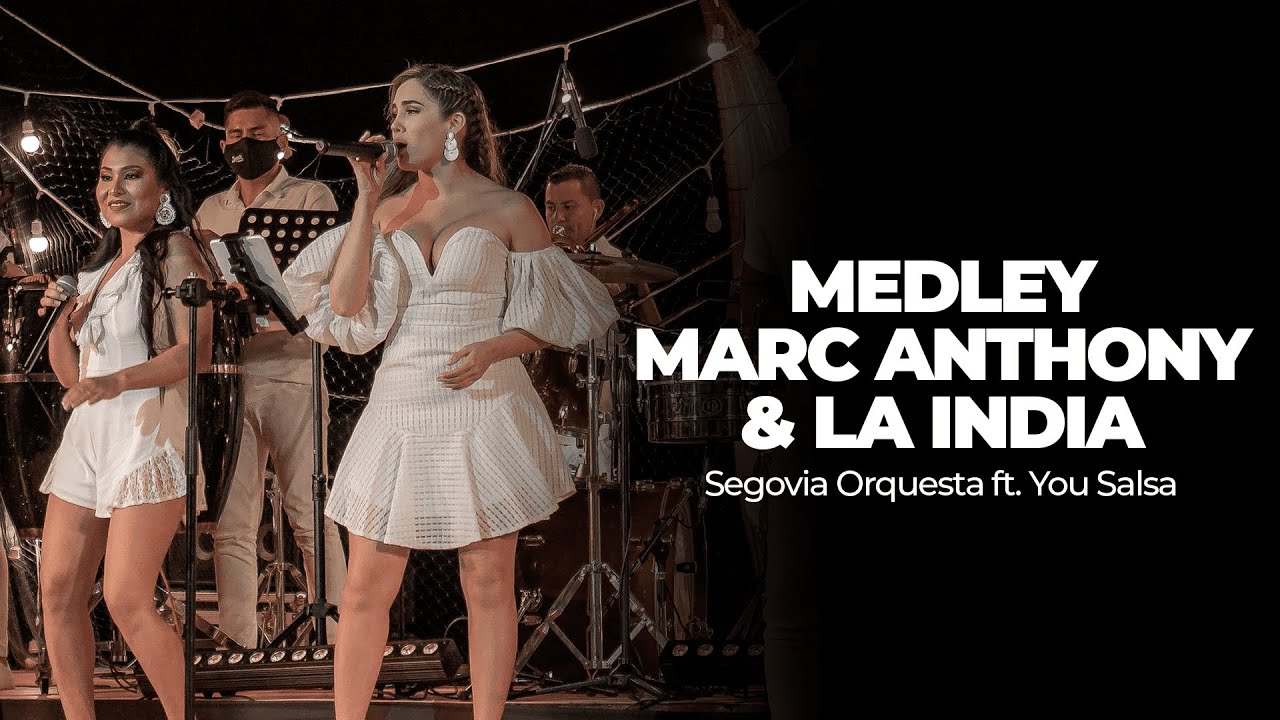 Medley Marc Anthony & La India - Segovia Orquesta ft. You Salsa l Salsa Tour Huanchaco
