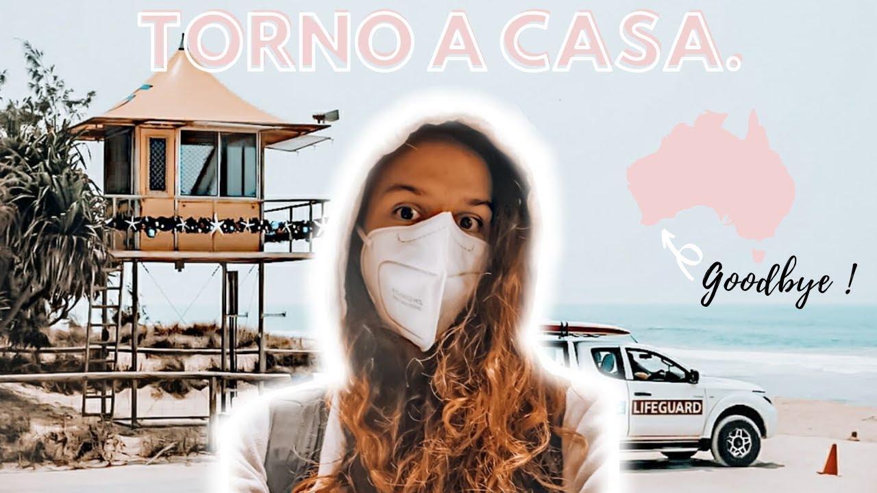 TORNO A CASA DOPO UN ANNO IN AUSTRALIA .