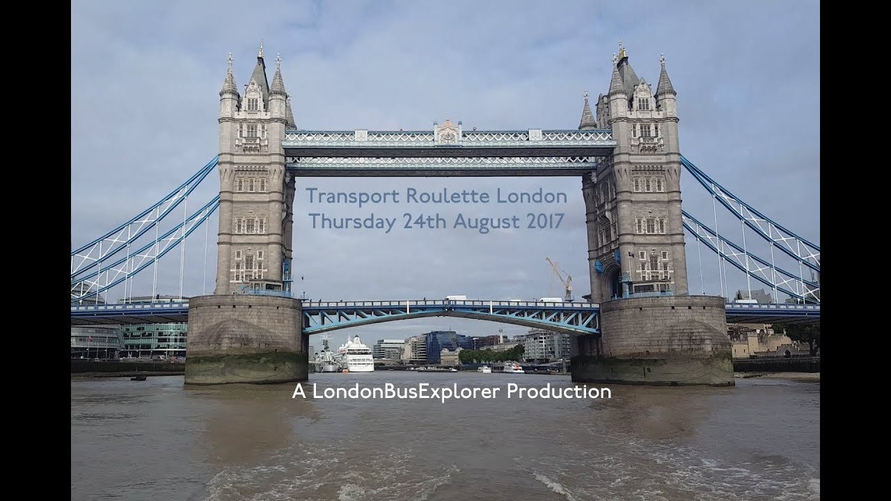 Transport Roulette London | Thursday 24th August 2017