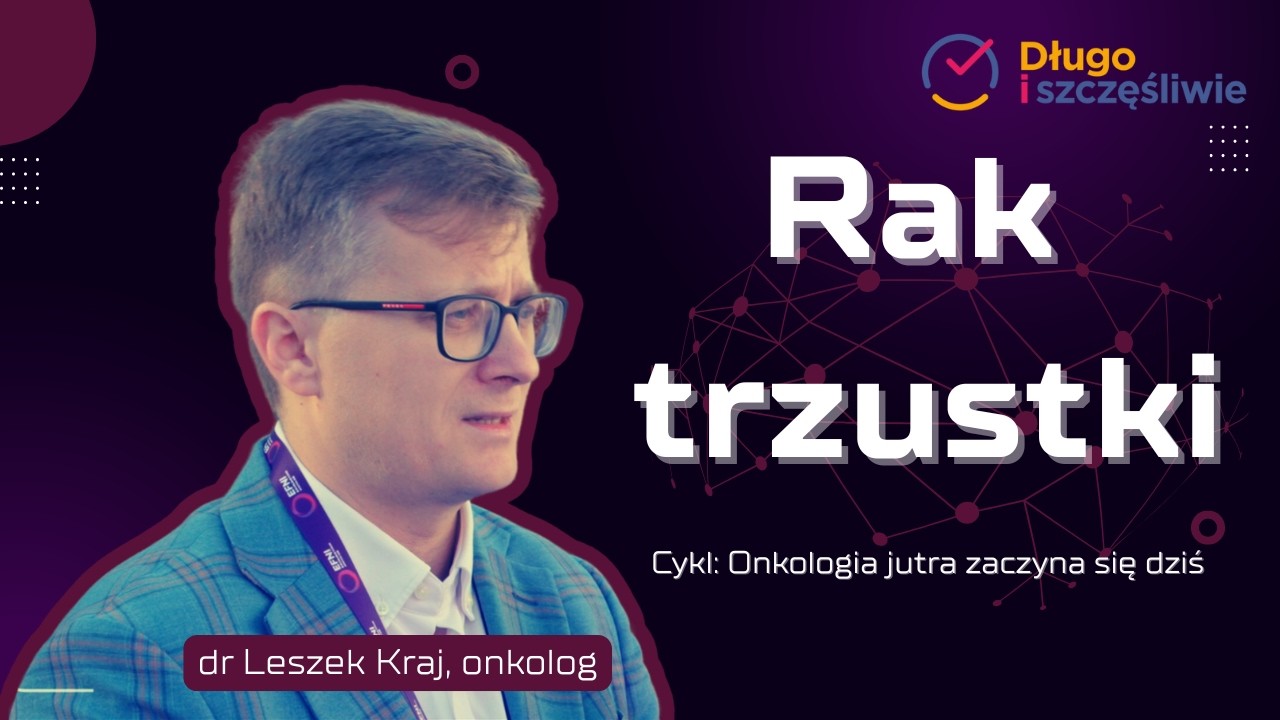 Rak trzustki &ndash; co warto wiedzieć? Nowe kierunki badań.