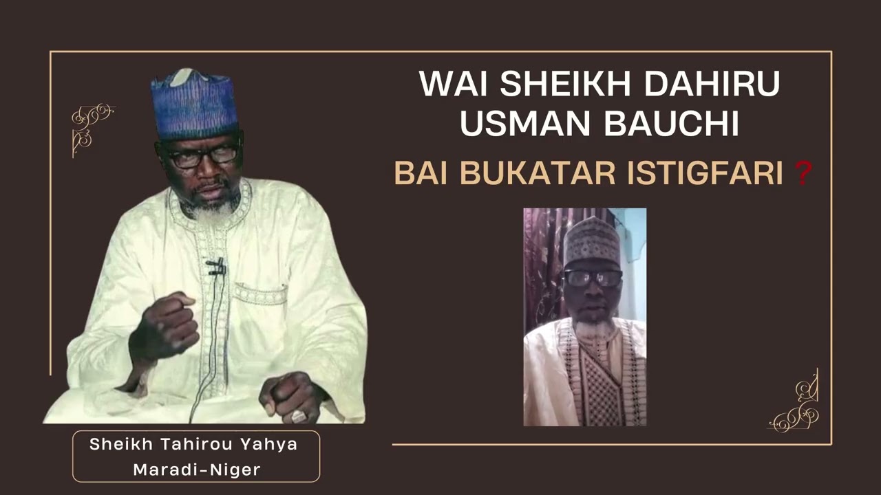 sheikh tahirou bautchi bai bukatar istigfari