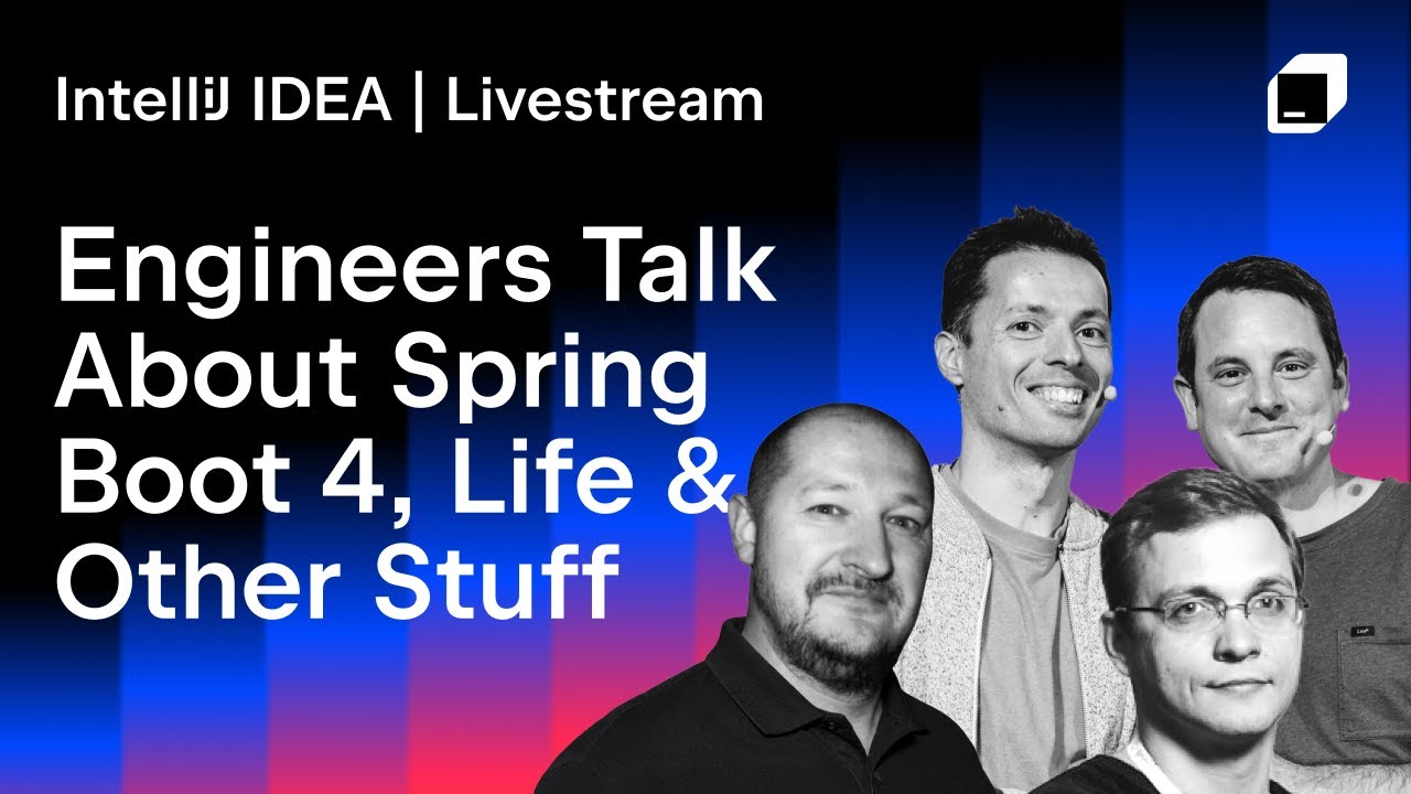 Engineers Talk About Spring Boot 4, Life, and Other Stuff