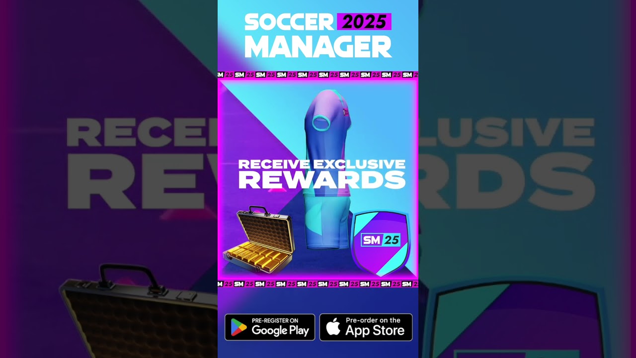 Pre-Register Soccer Manager 2025 NOW!