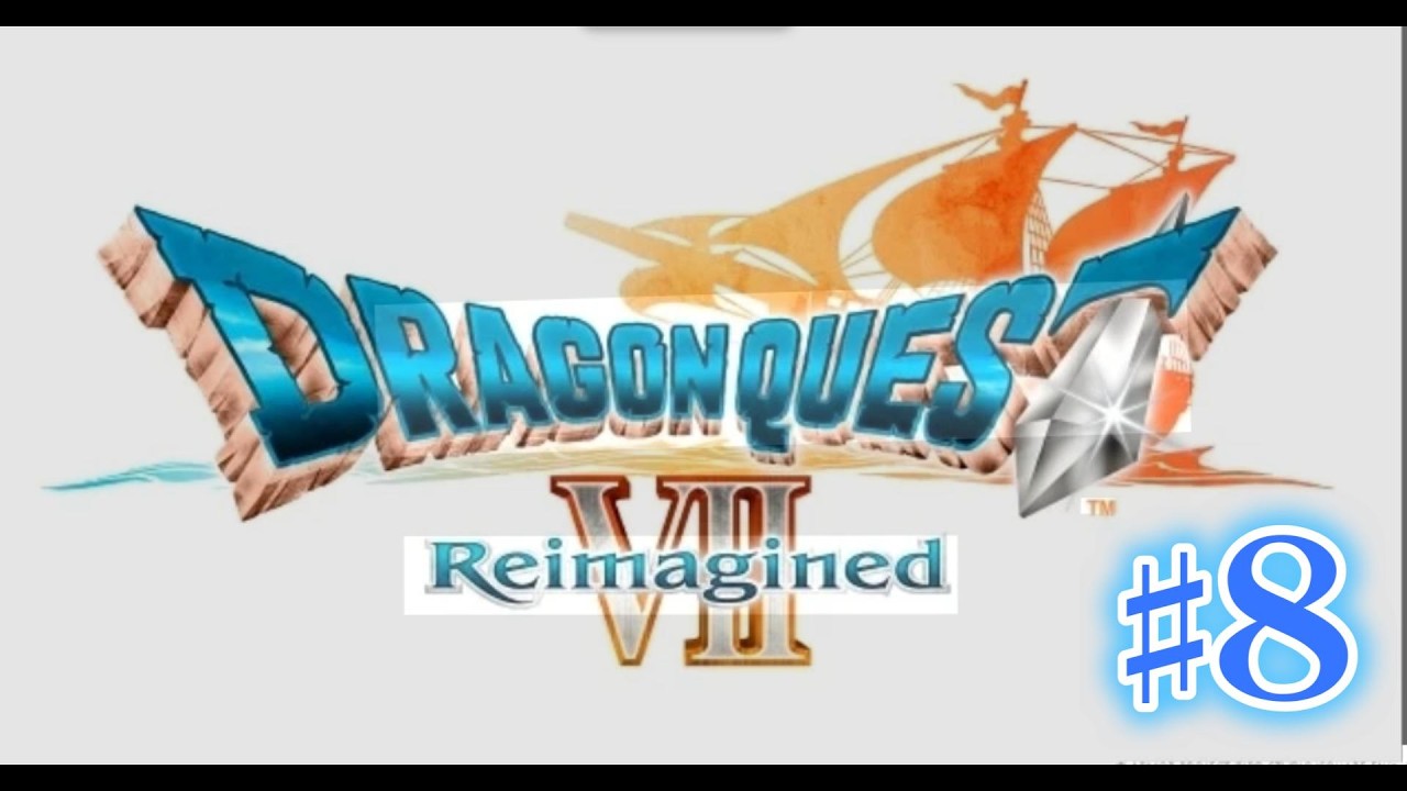 ドラゴンクエストⅦ　Reimagined　なかなか上位職までいけまへん・・・　ネタバレ禁止！【雑談配信】