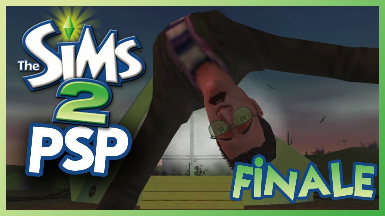It Went Meta | FINALE | SIMS 2 PSP Let's Play