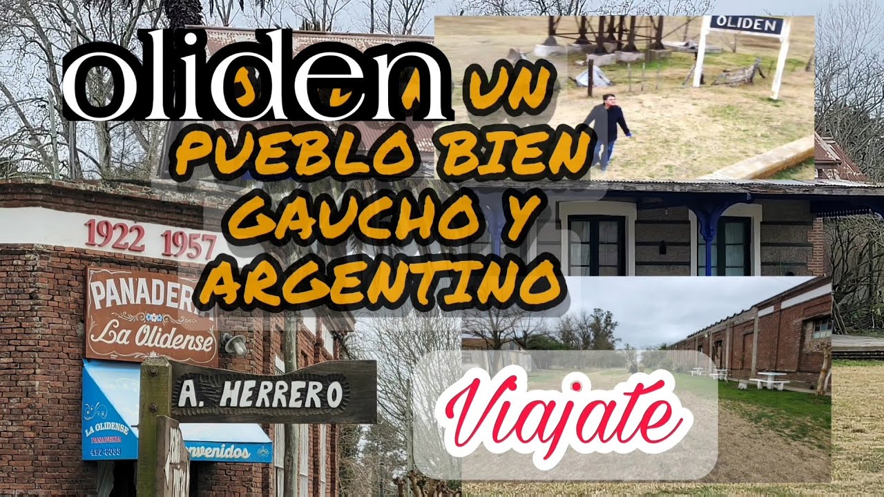 OLIDEN PUEBLO GAUCHO Y BIEN ARGENTINO