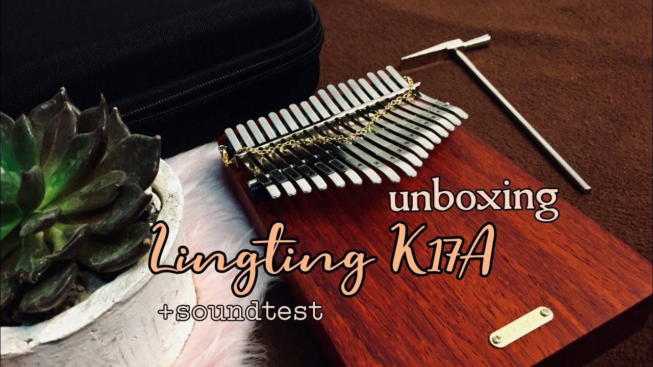 Lingting K17A  Kalimba UNBOXING + soundcheck