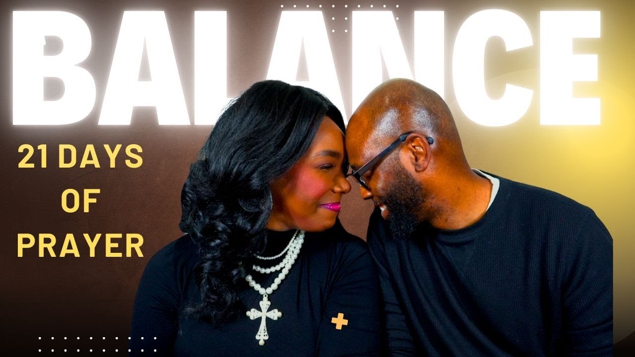21 Days of Prayer: Balance