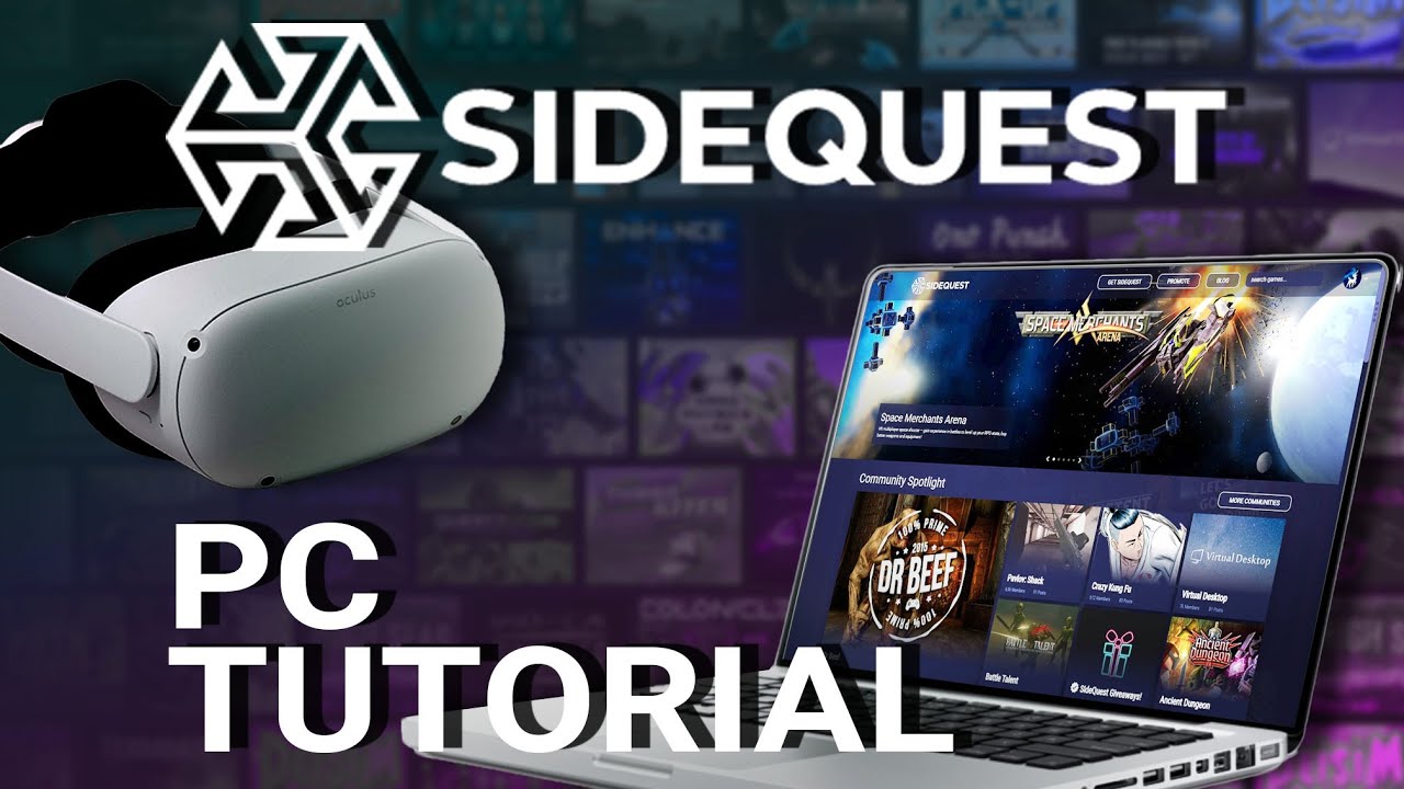SideQuest PC Tutorial - How to Sideload VR apps on your Quest 2?