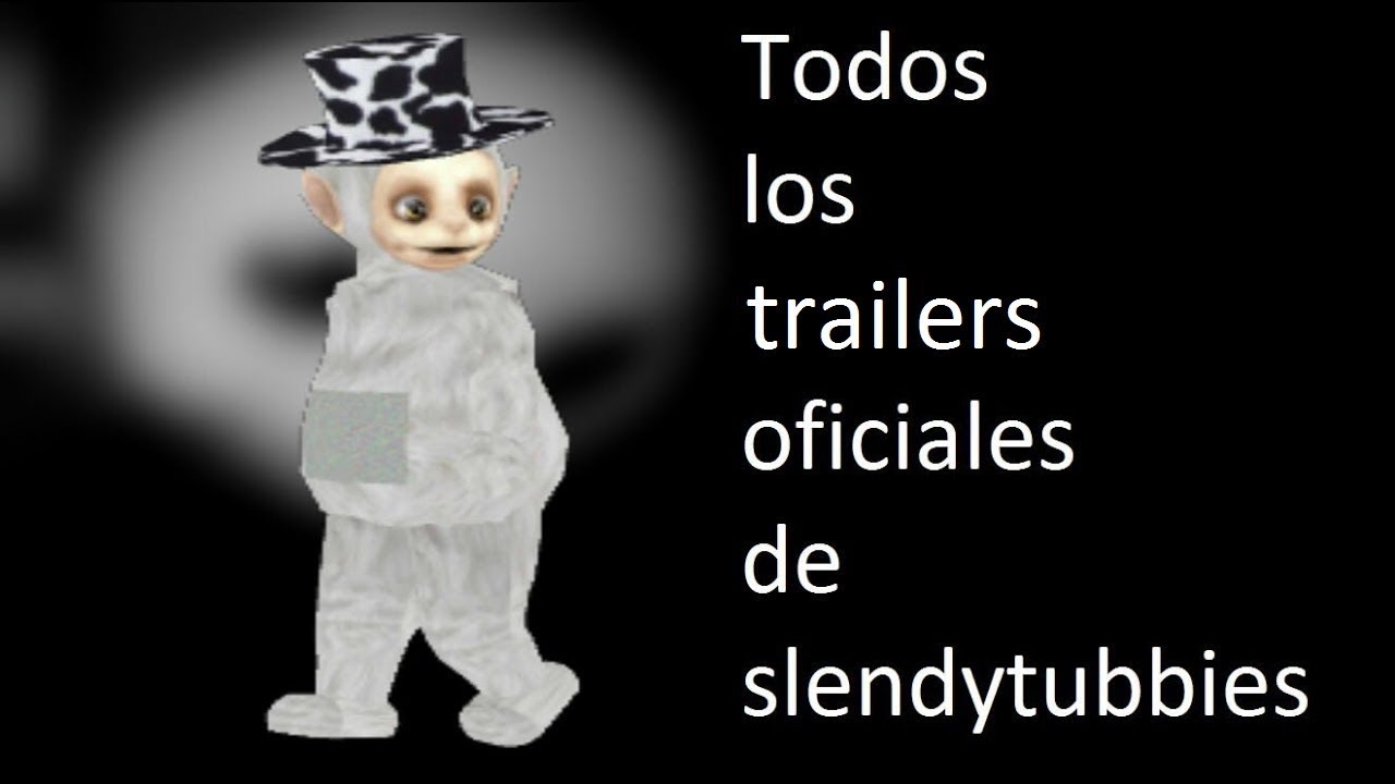 todos los trailers oficiales de slendytubbies (+ subtitulos)