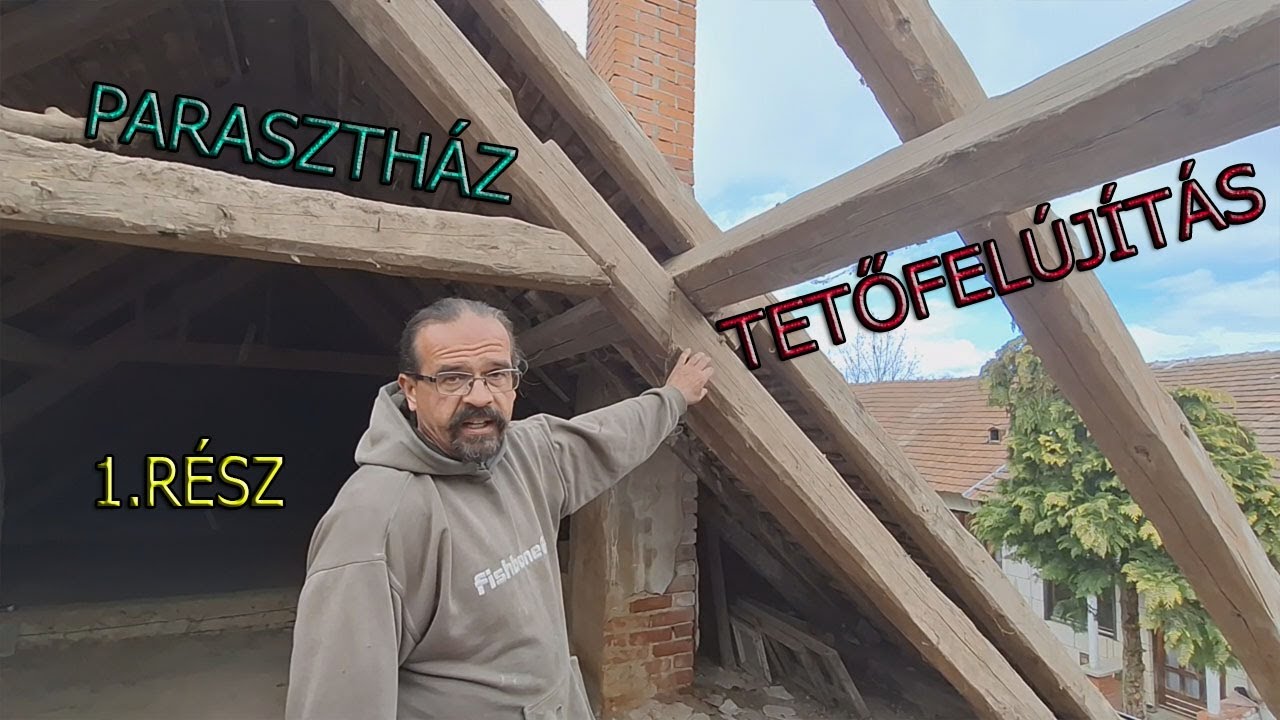 Parasztház Tetőfelújítása - A kezdet