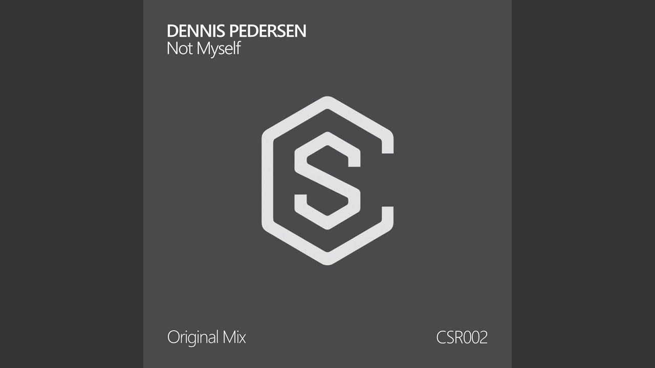 Not Myself (Original Mix)