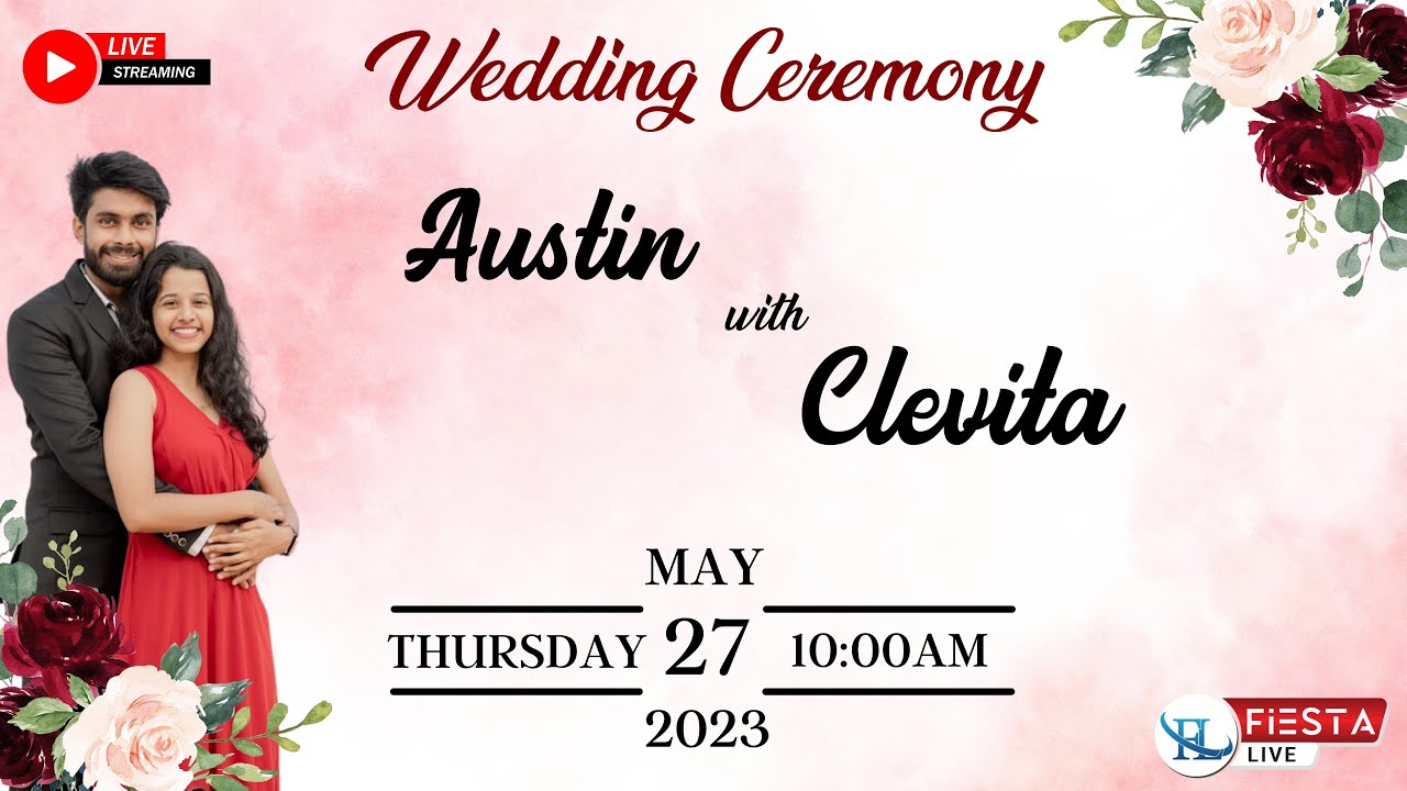 Wedding  Ceremony Of AUSTIN with CLEVITA  |  Watch LIVE