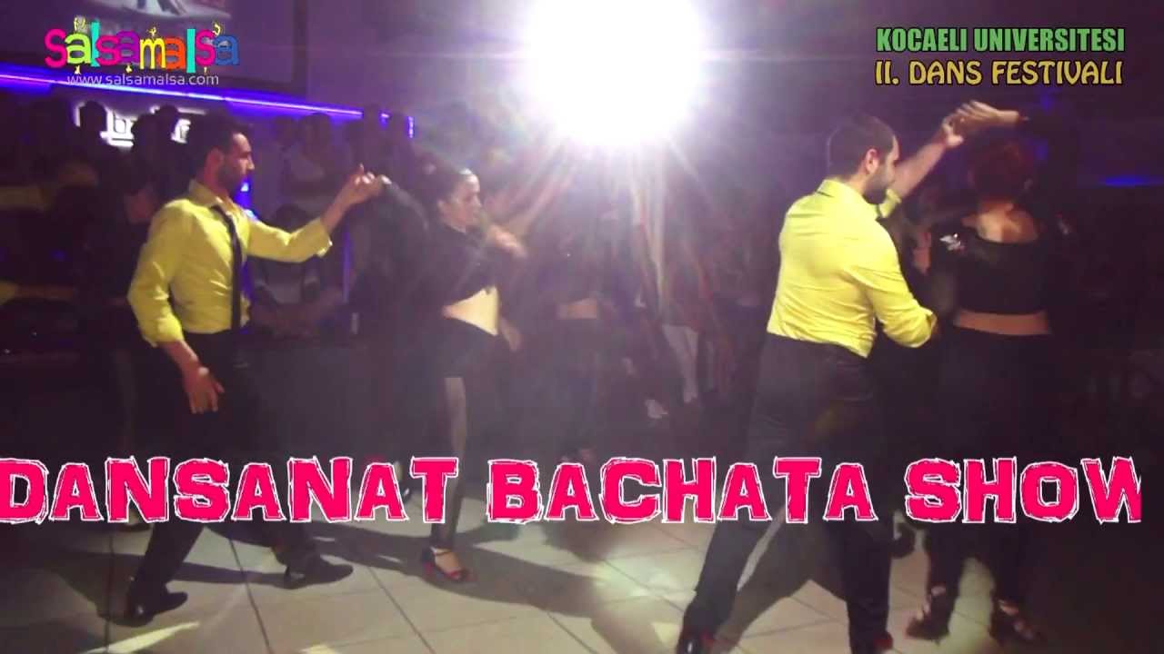 DANSANAT BACHATA SHOW | KOCAELI UNIVERSITESI II.DANS FESTIVALI