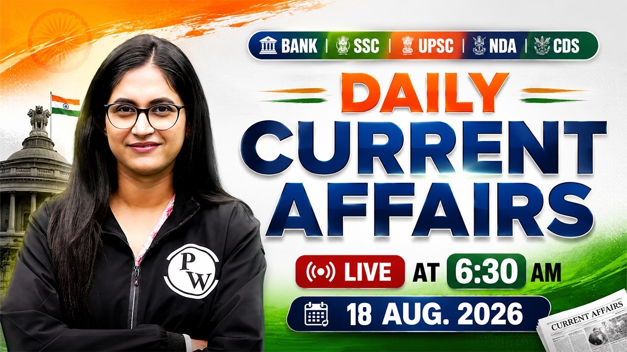 18th Aug 2026 | Current Affairs Today | Banking Current Affairs 2026 | by Sushmita Ma'am