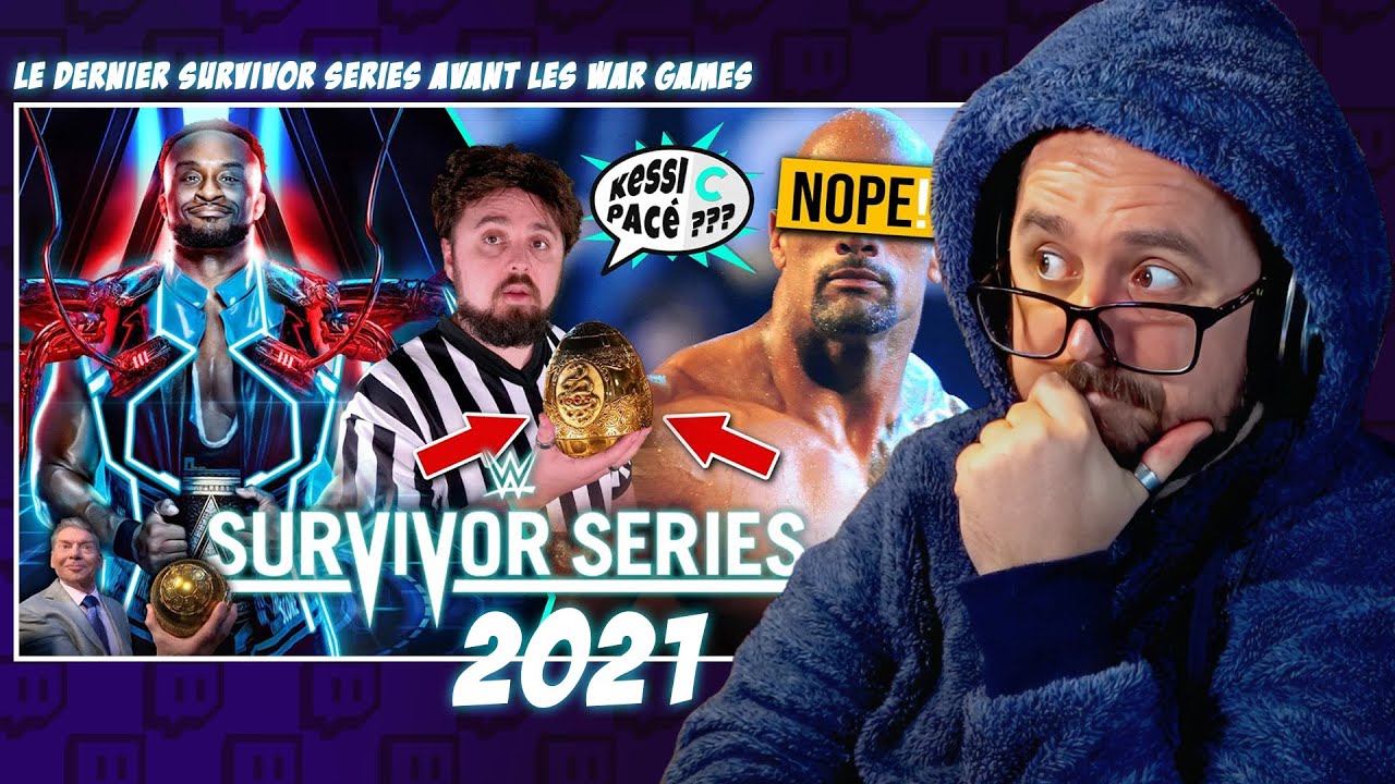 On se remate le KeSSi C PaCé des WWE Survivor Series 2021... et c'est exceptionnel