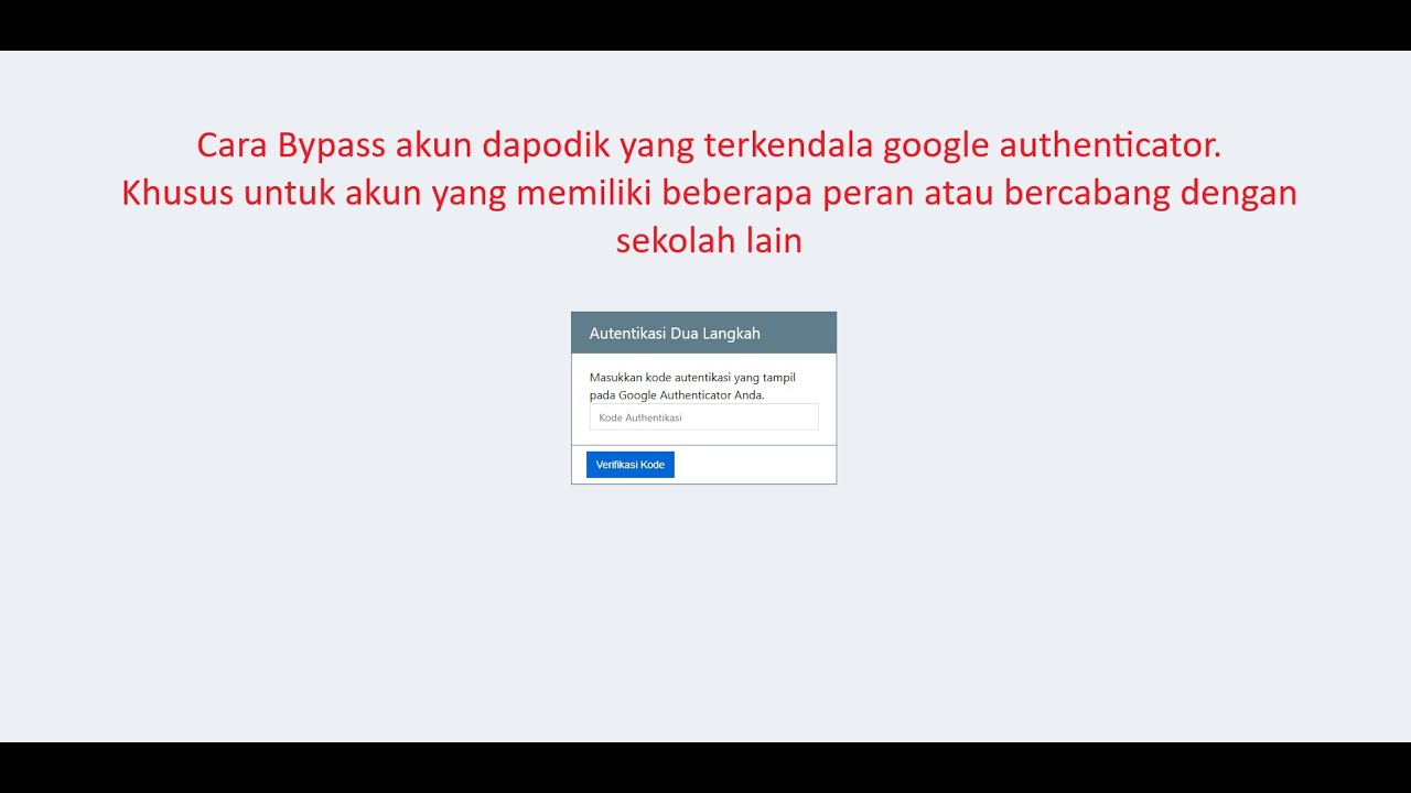 Cara ke 2 bypass verifikasi dua langkah/login akun dapodik