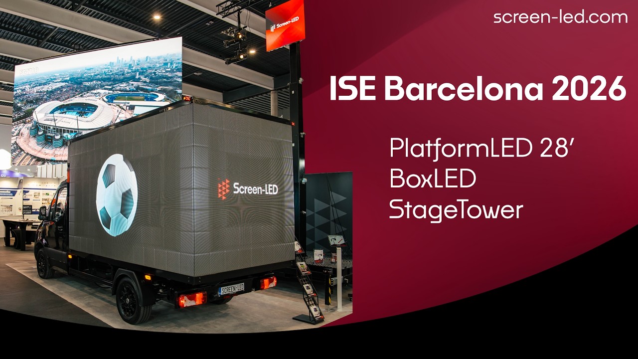 Screen-LED at ISE Barcelona 2026  PlatformLED BoxLED & Stage Tower