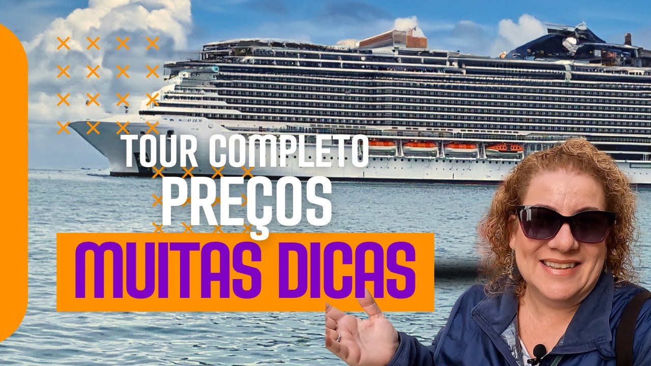 MSC SEAVIEW: TOUR COMPLETO com muitas DICAS e PREÇOS