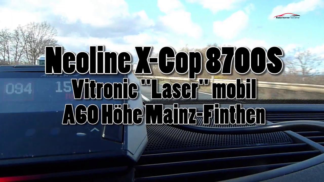 Radarwarner Test Neoline X-Cop 8700S vs. mobile Vitronic Lasermessung