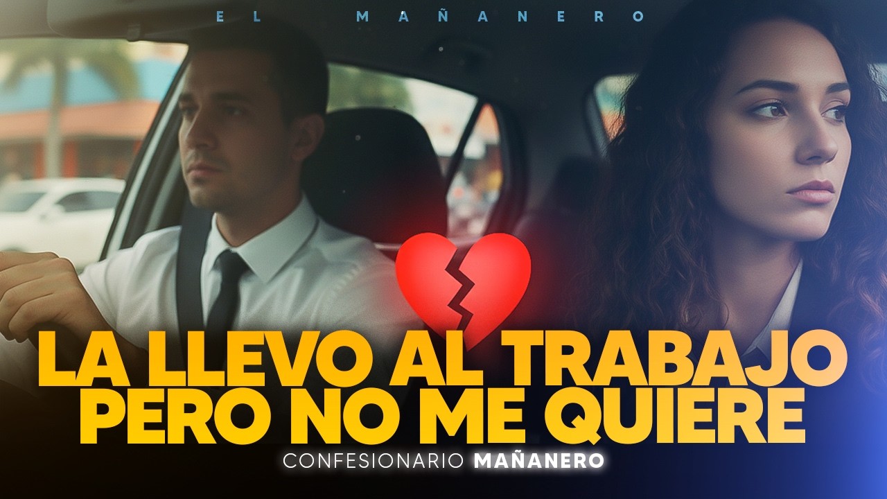 👉 Le confes&eacute; mi amor y me rechaz&oacute; 😳 &iquest;La sigo llevando o la dejo? - Confesionario Ma&ntilde;anero