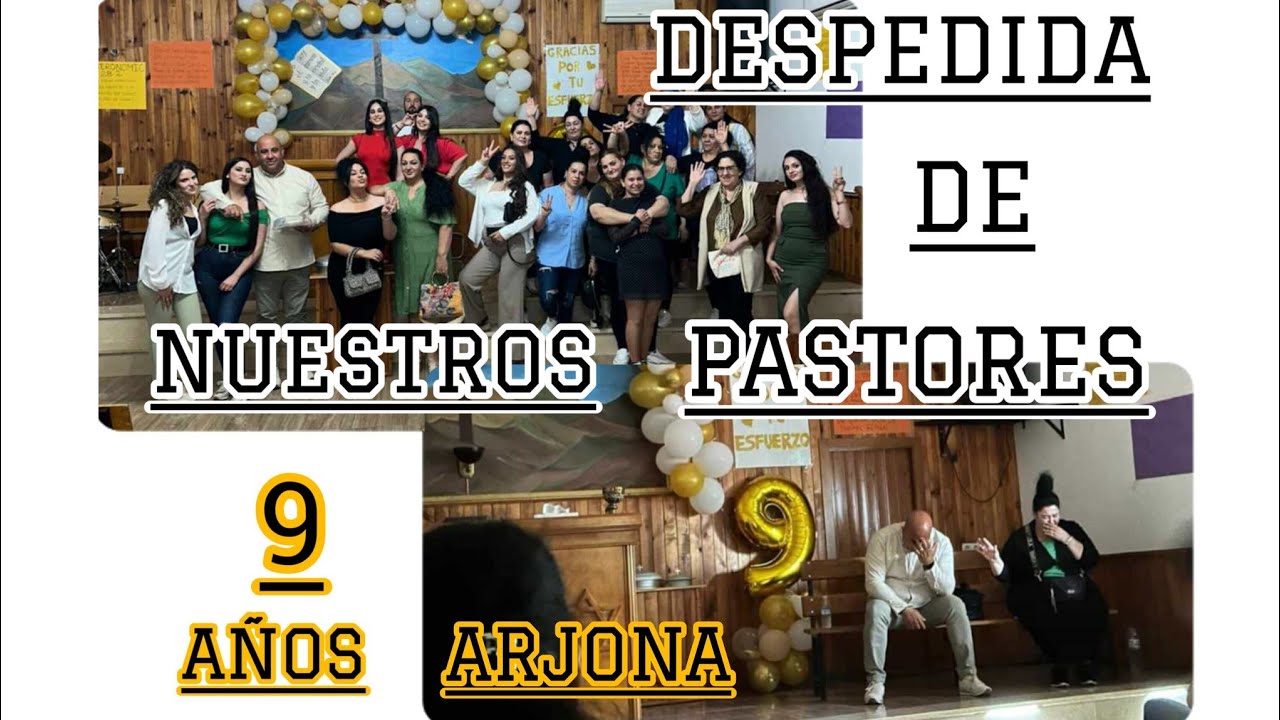 CULTO ESPECIAL//despedida pastores Antonio & Mari♥️+ mejores momentos - iglesia de Arjona 